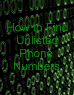 Product picture How to Find Unlisted Phone Numbers with Basic Resell Rights