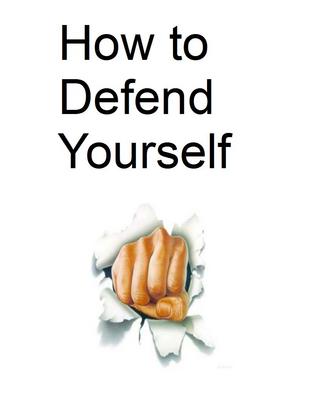 Product picture How to Defend Yourself with Basic Resell Rights