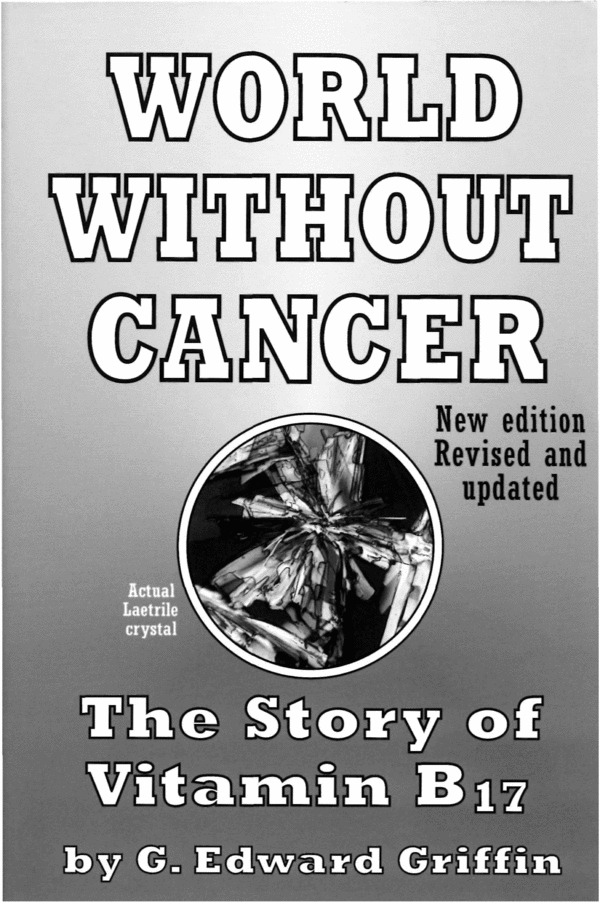 Product picture World Without Cancer: The Story of Vitamin B17