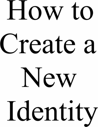 Product picture How to Create A New Identity with Basic Resell Rights